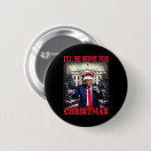 踊りおもしろいのユーモアのあるトランプ私はChriの家に行く 缶バッジ (正面&裏面)