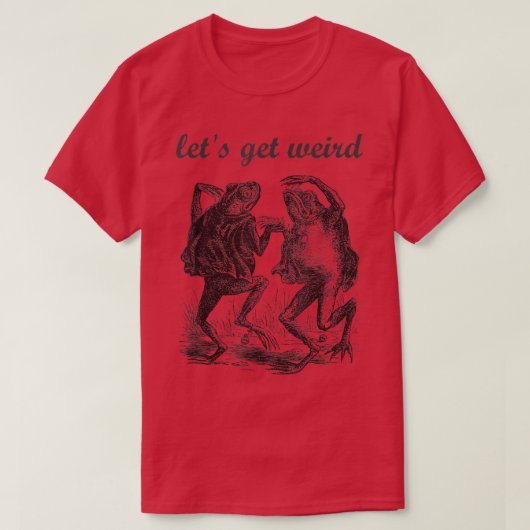 踊りのカエルの風変わり薬のおとぎ話Strを取得しよう Tシャツ (デザイン正面)