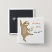 踊りの怠惰|なぜないか。 缶バッジ (正面&裏面)