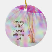 踊りはあなたの足バレリーナと夢のような セラミックオーナメント (正面)