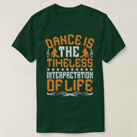 踊りは時代を超越した解釈 Tシャツ (デザイン正面)