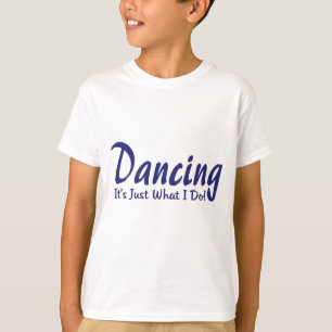 踊りは私がやること Tシャツ