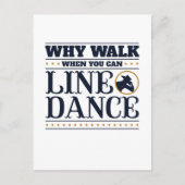 踊りを並べることができる時に歩く理由 ポストカード (正面)