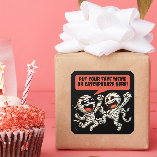 踊りミイラあなたのハロウィンお気に入りのミームを置く スクエアシール (パーティー)