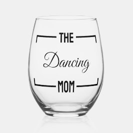踊り母の日の母のおもしろいプレゼント ステムなしワイングラス