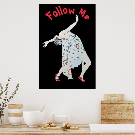 踊り、編集文字、後を追自分、ポスター ポスター (キッチン)