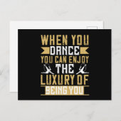 踊り – 踊る時は贅沢楽しむだ ポストカード (正面/裏面)