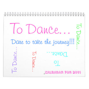 踊るため… 、旅行を取る挑戦!!! 、Dに… カレンダー