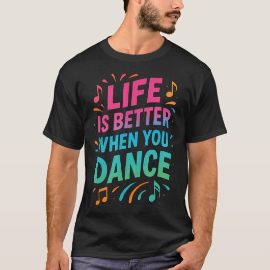 踊るのが好きな人へのプレゼント - ダンサーへのギフト Tシャツ (正面)
