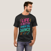踊るのが好きな人へのプレゼント - ダンサーへのギフト Tシャツ (正面フル)