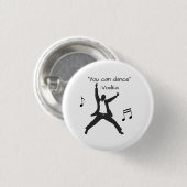 「踊れるよ」(ウォッカうそつき) 缶バッジ (正面&裏面)