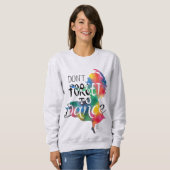 踊忘れらない スウェットシャツ (正面フル)