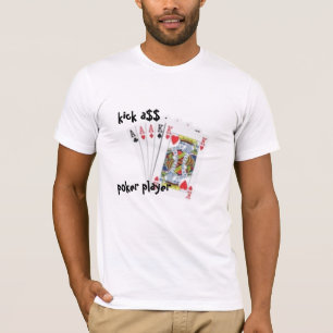 蹴りa$$のポーカープレイヤーのTシャツ Tシャツ