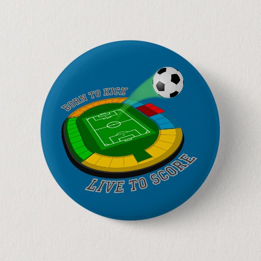 蹴るために生きているボタンを記録するために生まれて下さい 缶バッジ (正面)