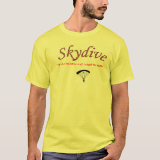 躊躇する彼は地球を受継ぎます(skydive) tシャツ