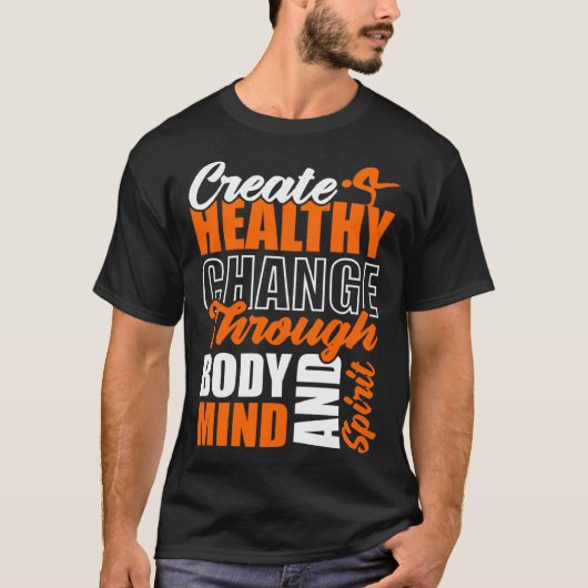 身体・心・精神を通して健康的な変化を創造する Tシャツ (正面)