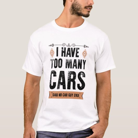 車おもしろいの男のギフト私はあまりにも多くの車のヴィンテージ Tシャツ (正面)