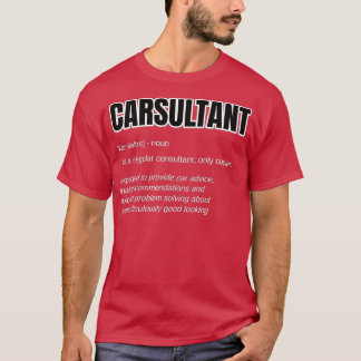 車おもしろいの男のギフト – CARSULTANT定義Cargy Tシャツ