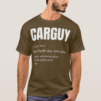 車おもしろいの男ギフトカーガイ定義 Tシャツ