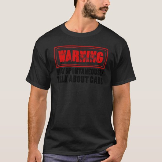 車の男の車警告が自発的に話す Tシャツ (正面)