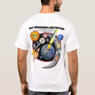 車はクール速いが宇宙船は速い Tシャツ