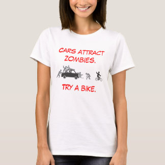車はゾンビを引き付けます Tシャツ
