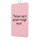 「車を通して私のハートに行く道を見つけよう」 カーエアーフレッシュナー (左)