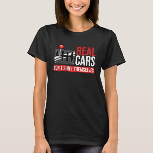 車実在は自らレースカーの男Entシフトしない Tシャツ (正面)