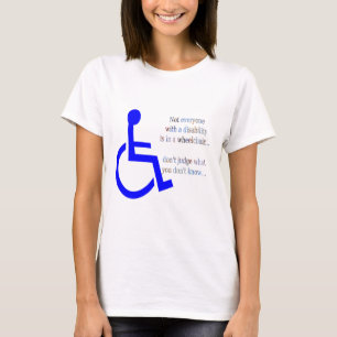 車椅子に不能との皆がありません Tシャツ