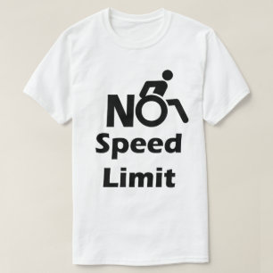 車椅子のための制限速度無し Tシャツ