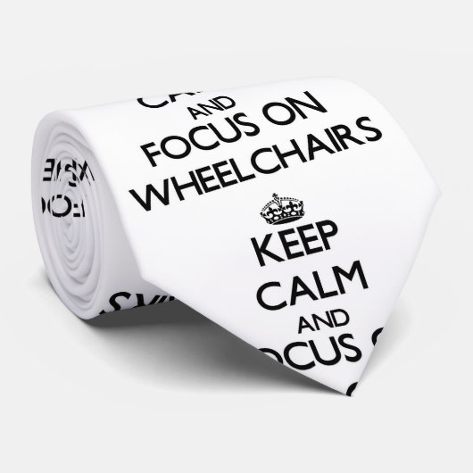 車椅子の平静そして焦点を保って下さい ネクタイ (ロール)