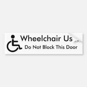 車椅子利用者-ドアを妨げないで下さい バンパーステッカー