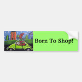 車生まれのギフトを買う バンパーステッカー (正面)