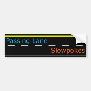 車線Slowpokesを渡すこと バンパーステッカー