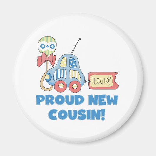 車誇りを持ったの新しいいとこは男の子だ マグネット (正面)