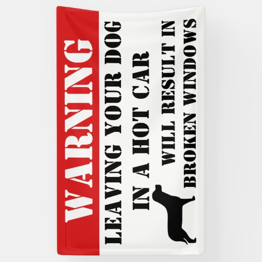 車警告の窓離れ内の犬が壊れる 横断幕 (縦)