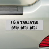 車間距離無視Derp Derp Derp バンパーステッカー (車上)