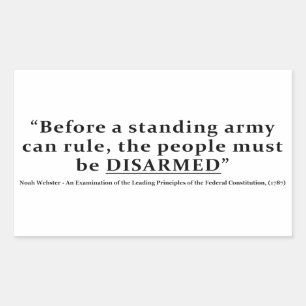 軍隊が人々を統治する前に、人々は武装を解除されなければならない 長方形シール
