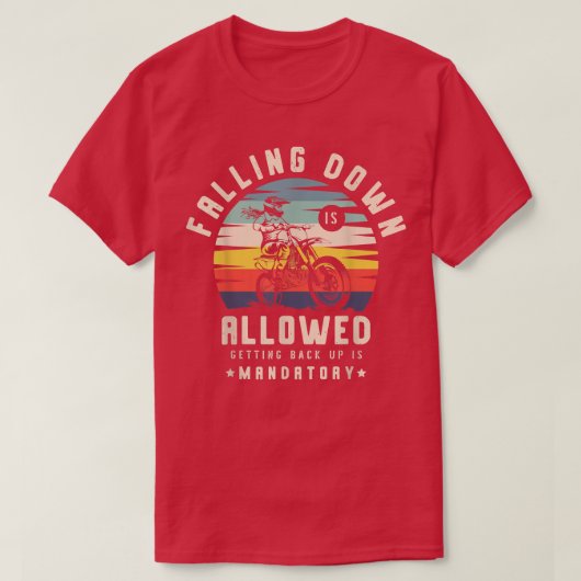 転ぶことは許されるが、立ち上がることは必須だ Tシャツ (デザイン正面)
