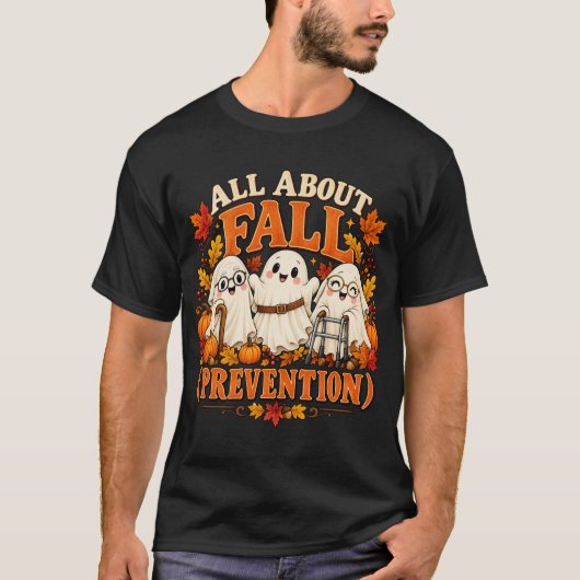 転倒予防がすべて Funny Ghost Halloween Tシャツ (正面)