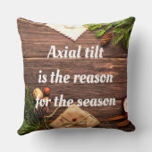 "軸の傾きが季節の理由"枕 クッション (裏面)