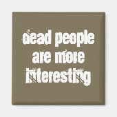 軽い茶色の死んだ人々は、より興味深い冗談である マグネット (正面)