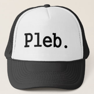 軽蔑された社会階級のpleb.aのメンバー キャップ