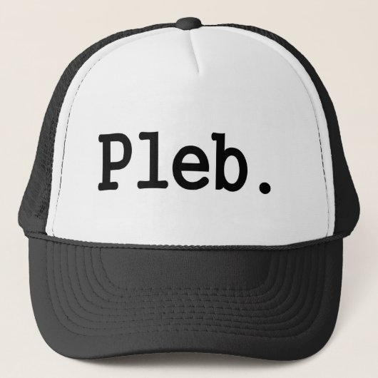 軽蔑された社会階級のpleb.aのメンバー キャップ (正面)