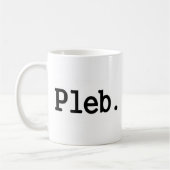 軽蔑された社会階級のpleb.aのメンバー コーヒーマグカップ (左)