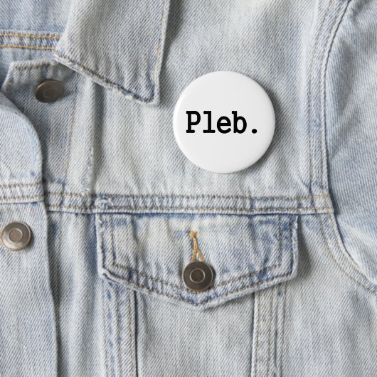 軽蔑された社会階級のpleb.aのメンバー 缶バッジ (インサイチュ)