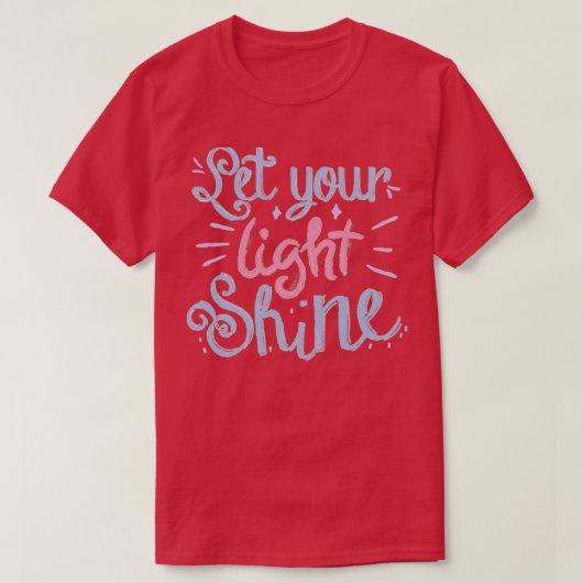 輝かせなさい Tシャツ (デザイン正面)