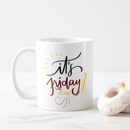 輝くカラフルな"It's Friday Again" コーヒーマグカップ (ドーナツ)