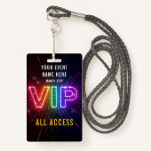輝くネオンレインボーVIPオールアクセスイベント バッジ (正面ランヤード)