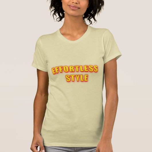 輝くビビットな文字で「Effortless Style」 Tシャツ (正面)